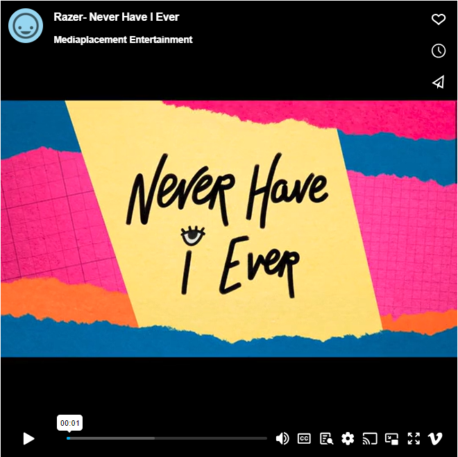 Razer- Never Have I Ever
